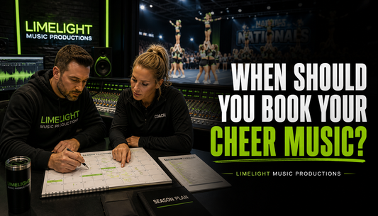 How early should you book your cheer music — season planning guide by Limelight Music Productions